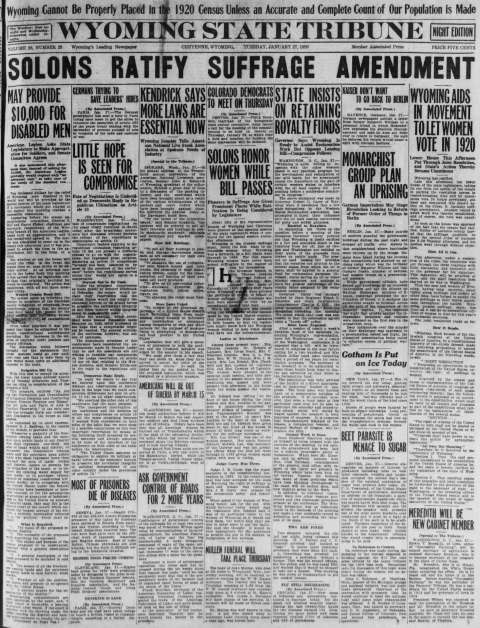 It was front page news in 1920 when Wyoming’s legislature unanimously ratified what the Cheyenne newspaper called 'the Susan B. Anthony suffrage amendment'. Wyoming newspapers.