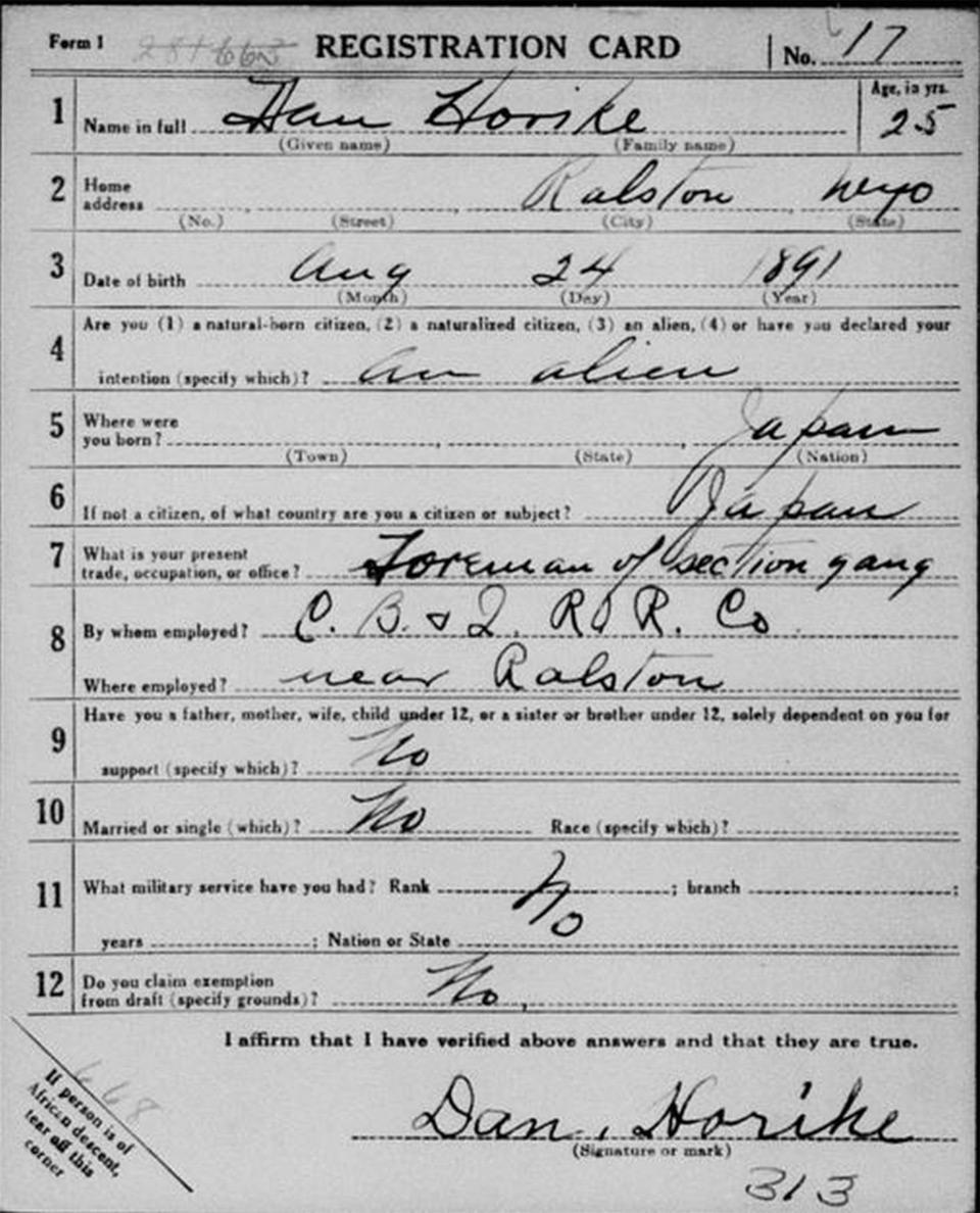 Chicago, Burlington & Quincy Railroad section foreman Dan Horike’s World War I draft registration card. He was a section gang foreman at Ralston, near where the Heart Mountain Relocation camp was established 25 years later. Family search.com.