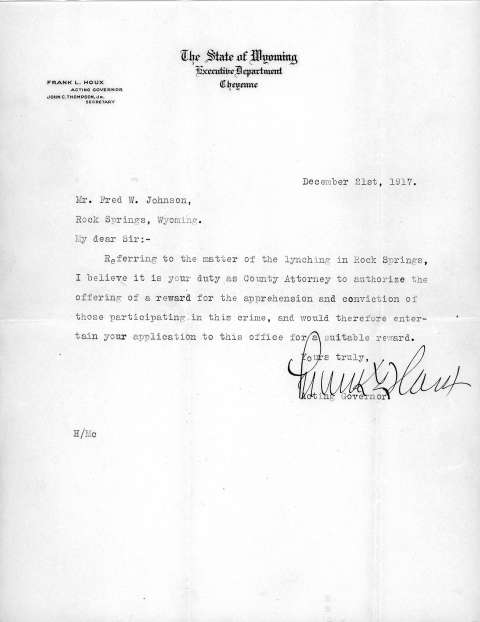 Acting Wyoming Governor Frank Houx urged prosecutor Fred Johnson in Rock Springs to offer a reward for “apprehension and conviction” of the lynchers, noting that the state would cover the cost. Johnson’s office did offer a $500 reward, but nothing came of it. Sweetwater County Historical Museum.