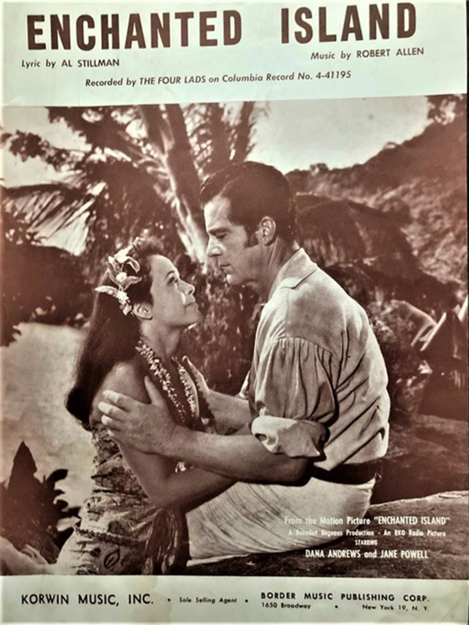 “Enchanted Island,” published in 1958, from a motion picture of the same title, with stars Dana Andrews and Jane Powell on the cover. Author’s collection.